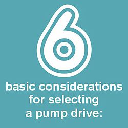 Link to 6 basic considerations for selecting a pump drive